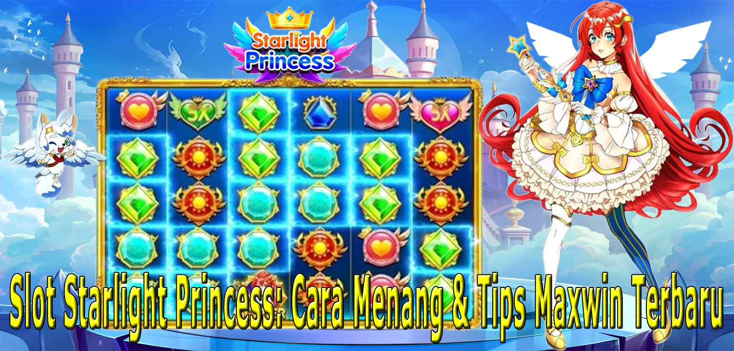 Kemenangan Slot Starlight Princess