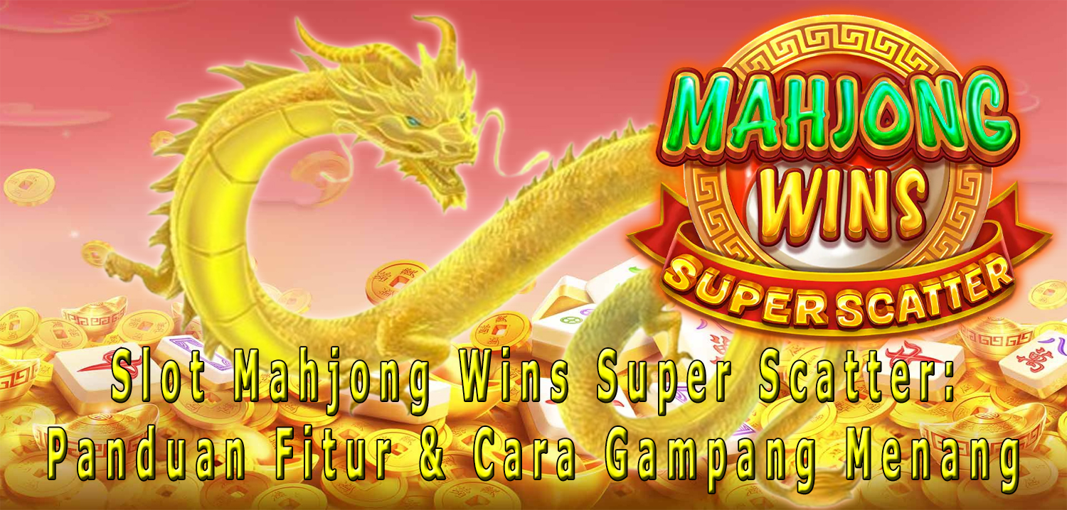 Simbol Super Scatter Slot Mahjong Wins